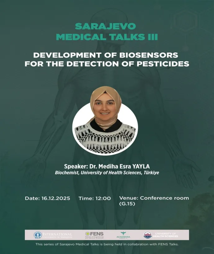 Sarajevo Medical Talks: Development of Biosensors for the Detection of Pesticides